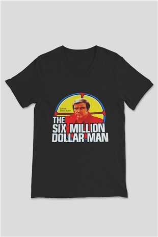 The Six Million Man Dollar Siyah Unisex  V Yaka Tişört