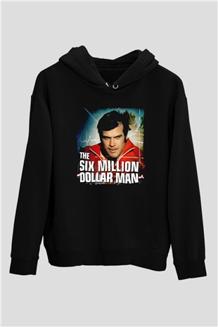 The Six Million Man Dollar Siyah Unisex Hoodie