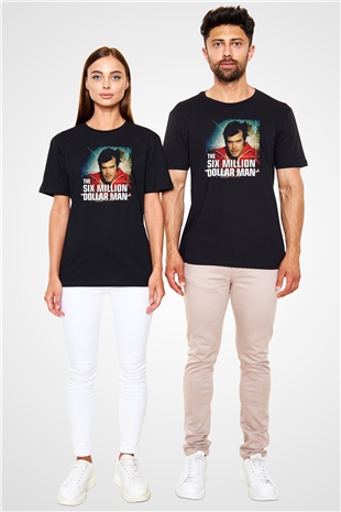 The Six Million Man Dollar Siyah Unisex Tişört