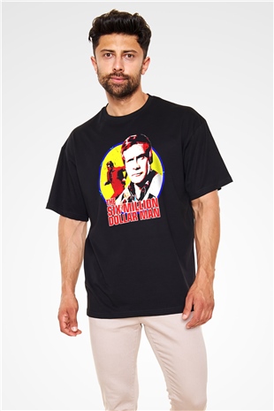 The Six Million Man Dollar Siyah Oversize Tişört