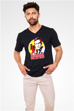 The Six Million Man Dollar Siyah Unisex  V Yaka Tişört