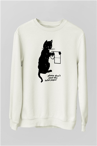 Tuvalet Kağıdı Çalmayın Temalı Baskılı Unisex Beyaz  Sweatshirt