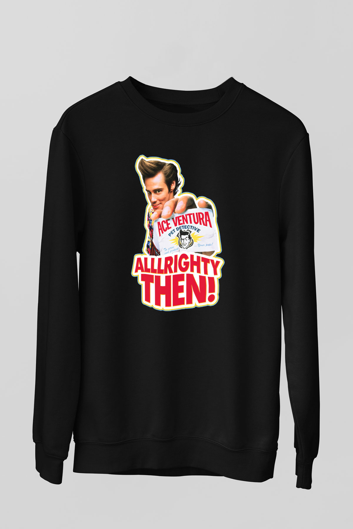 Ace Ventura Siyah Unisex Sweatshirt