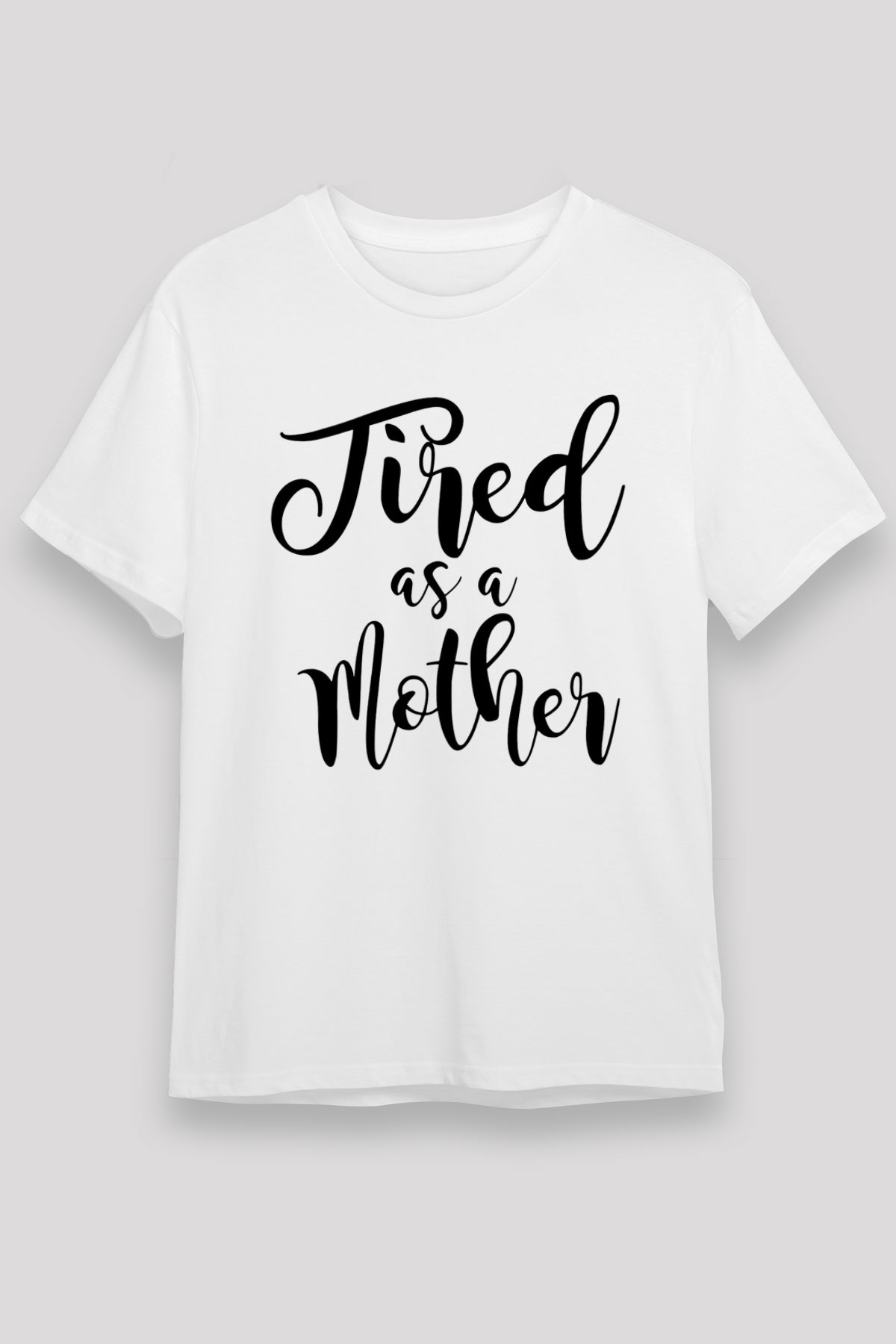 Anneler Günü Beyaz Unisex Tişört T-Shirt - TişörtFabrikası