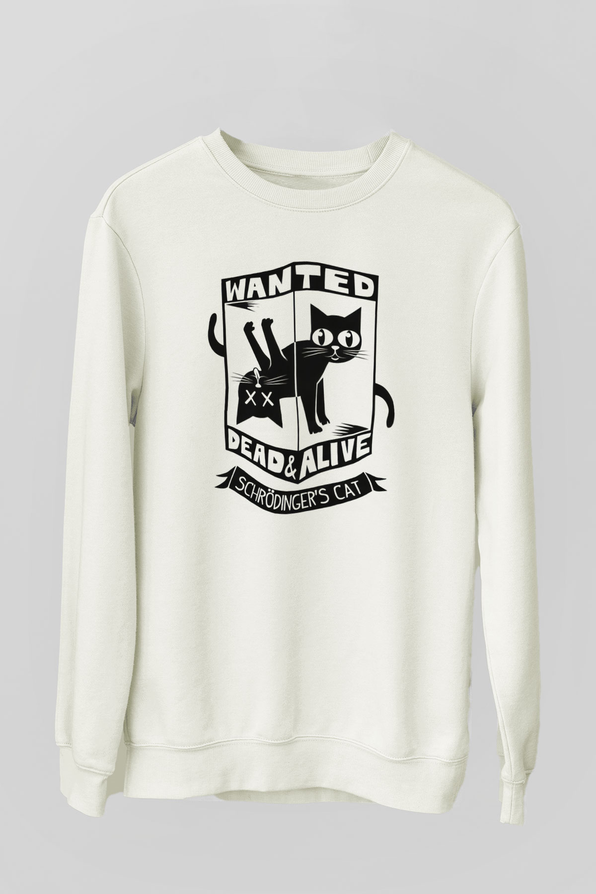 Aranıyor Schrödingerin Kedisi Baskılı Unisex Beyaz Sweatshirt