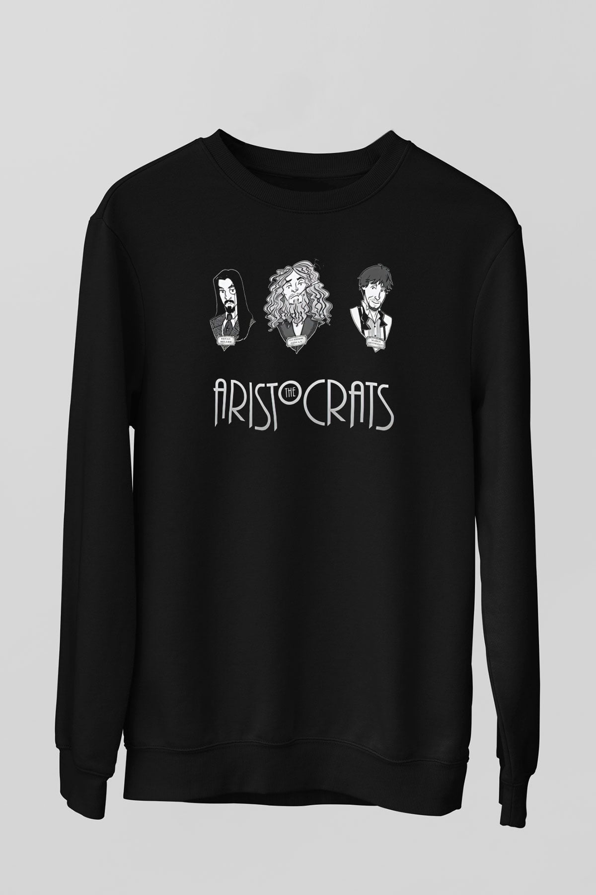 Aristocrats Baskılı Unisex Siyah Sweatshirt