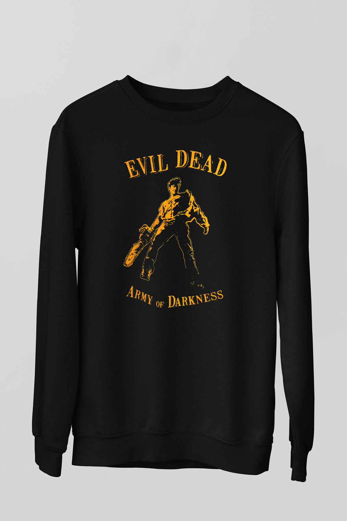 Army of Darkness Siyah Unisex  Sweatshirt