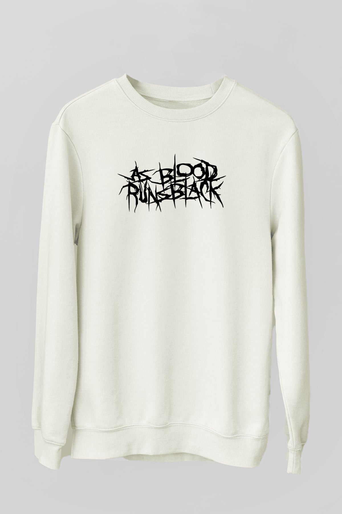 As Blood Runs Black Baskılı Beyaz Unisex Sweatshirt