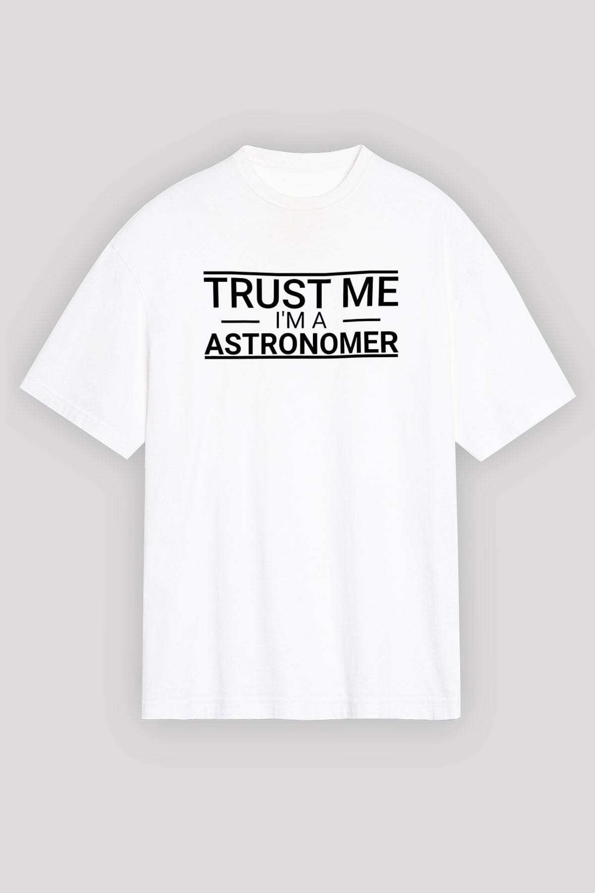 Astrofizikçi Beyaz Unisex Tişört T-Shirt - TişörtFabrikası