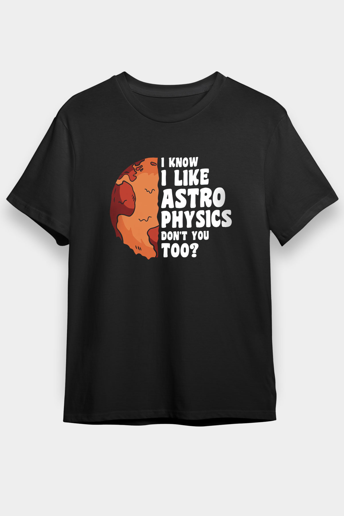 Astrofizikçi Siyah Unisex Tişört T-Shirt - TişörtFabrikası