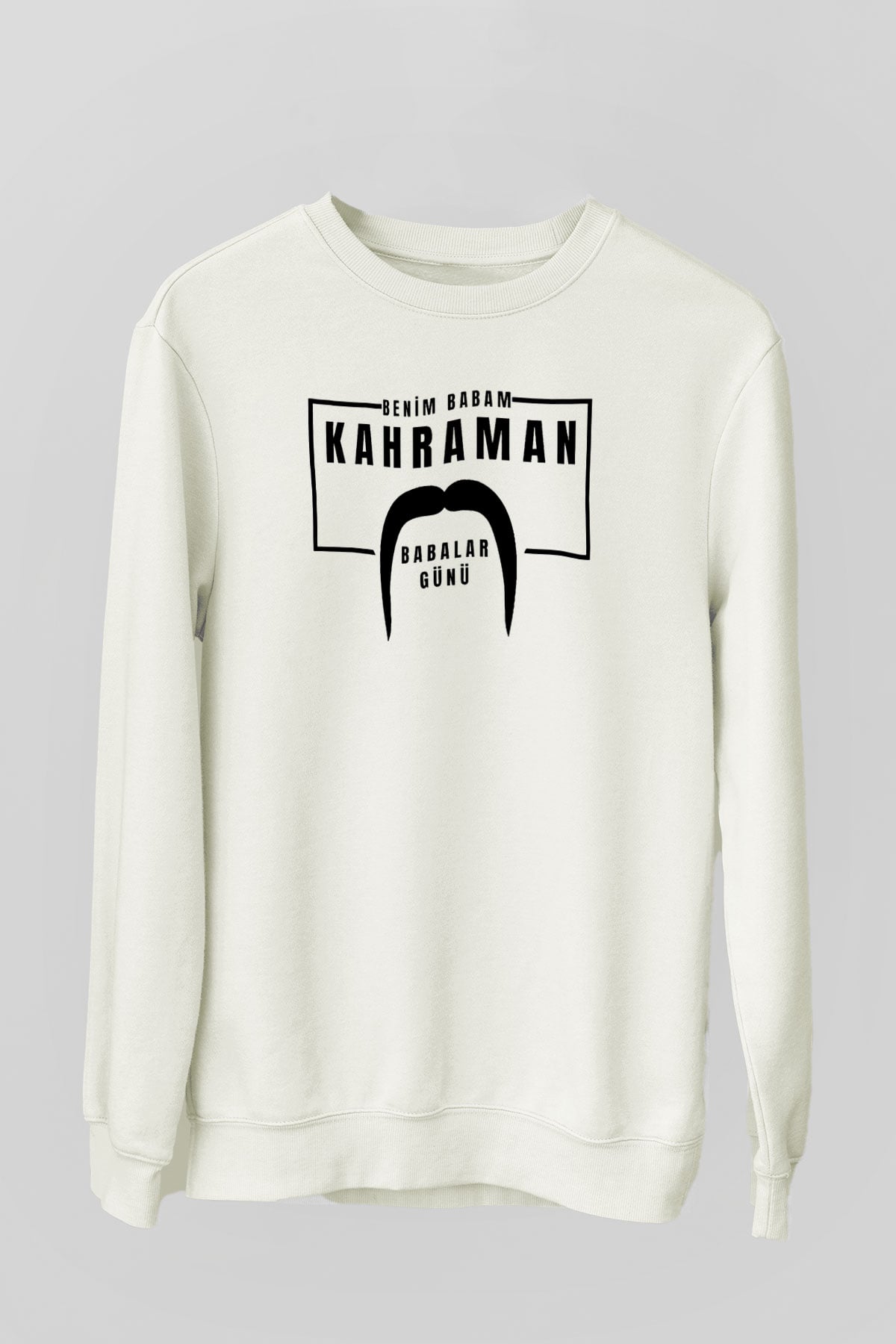 Babalar Günü Baskılı Beyaz Unisex Sweatshirt