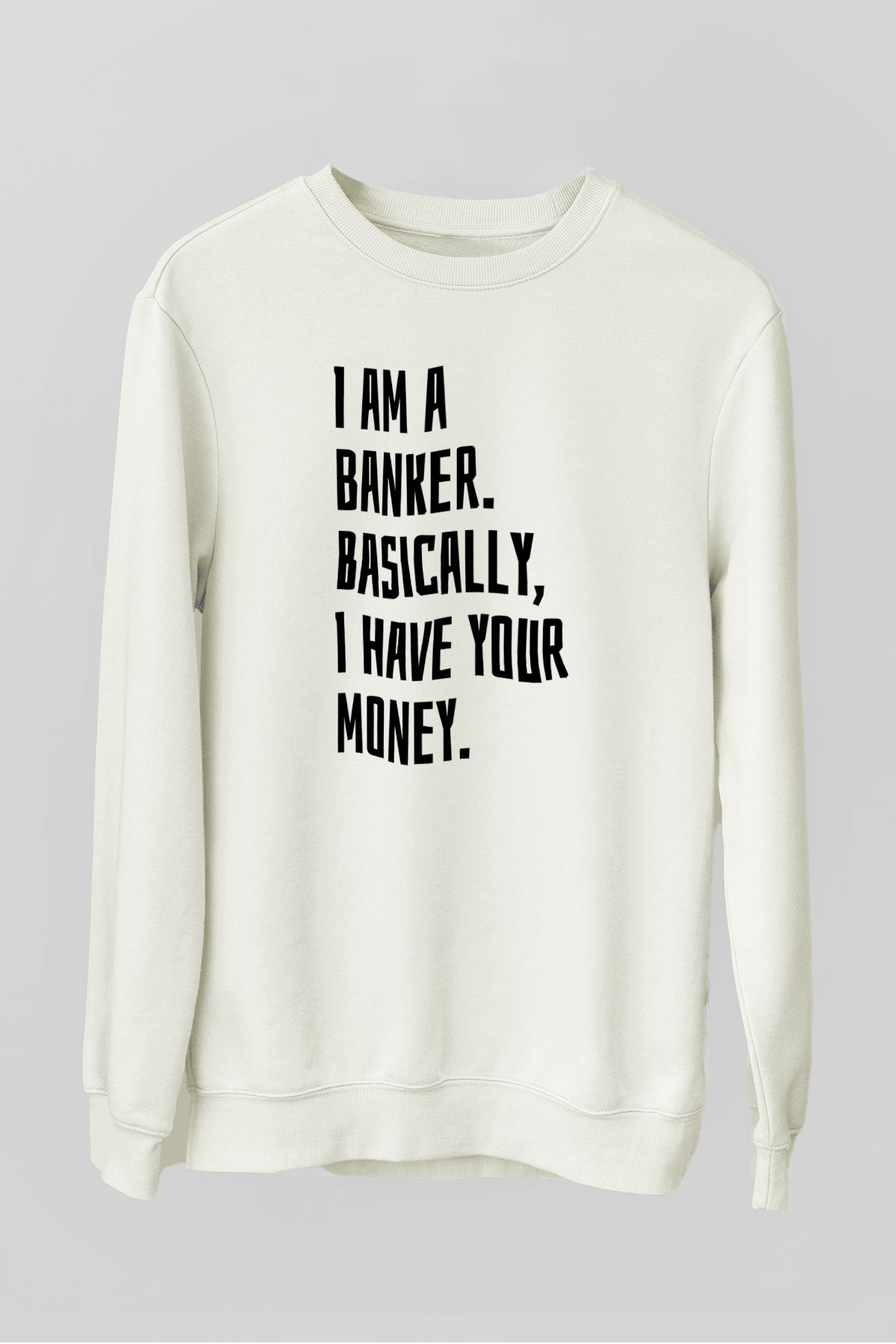 Bankacı Beyaz Unisex Sweatshirt