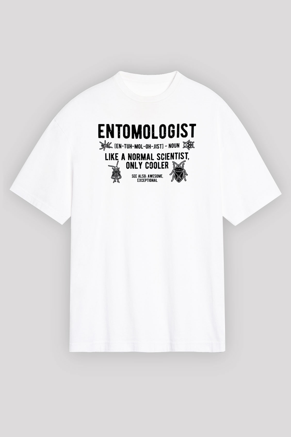 Böcekbilimci Beyaz Unisex Tişört T-Shirt - TişörtFabrikası