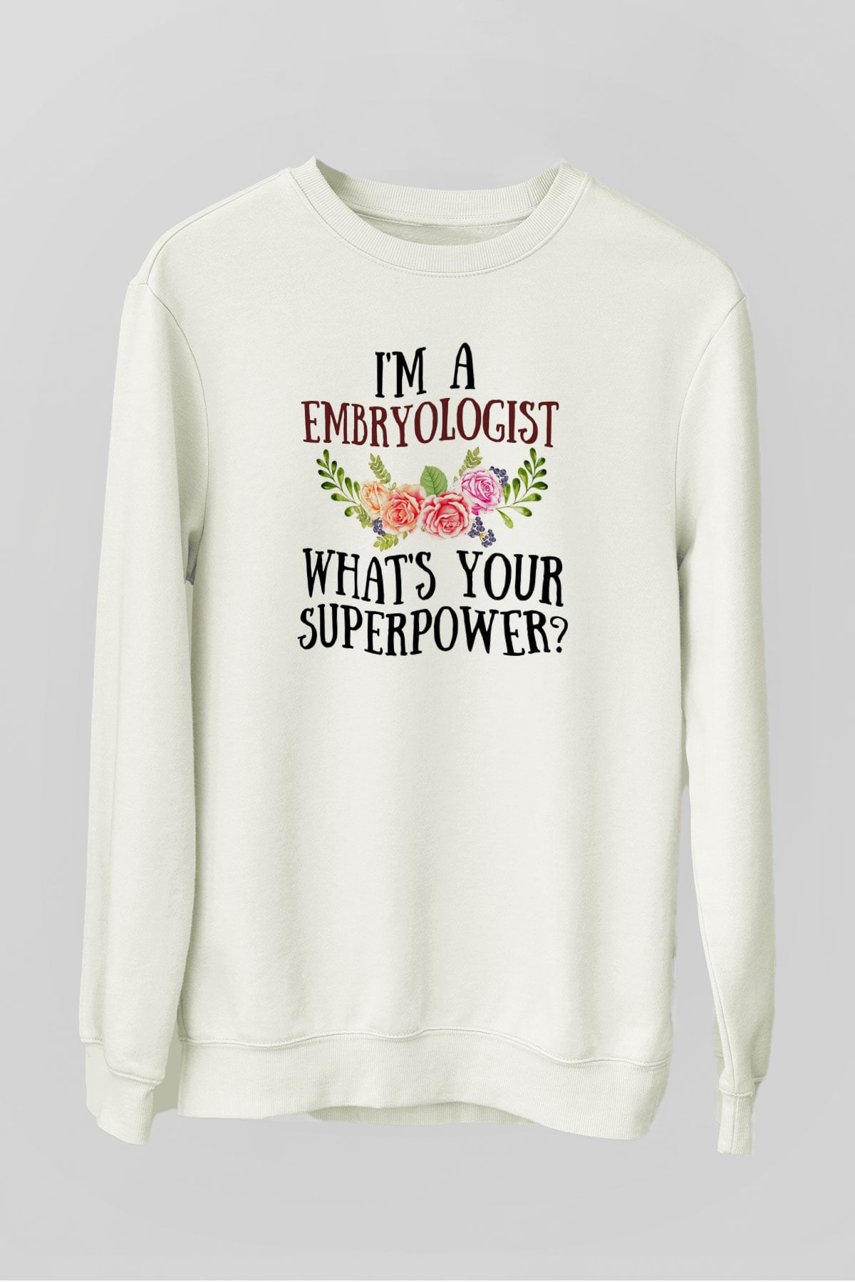 Embriyolog Beyaz Unisex Sweatshirt
