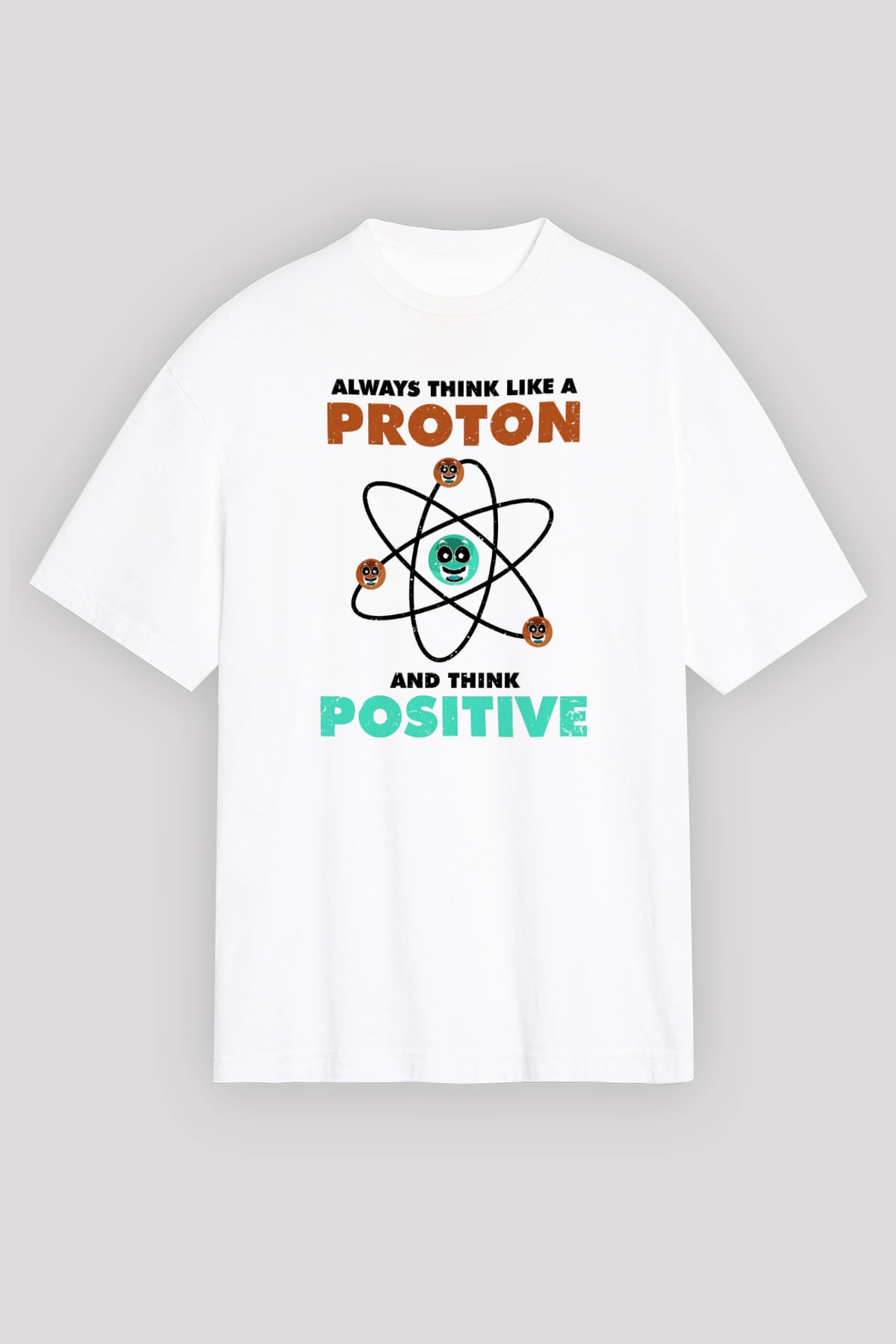 Fizik Atom Proton Pozitif Baskılı Unisex Oversize Beyaz Tişört - Tshirt