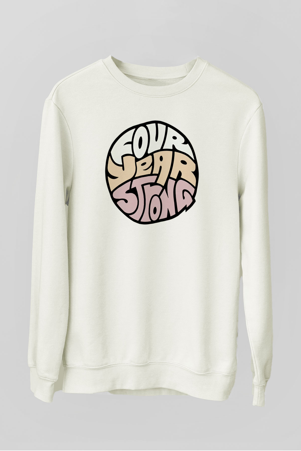 Four Year Strong Beyaz Unisex Sweatshirt