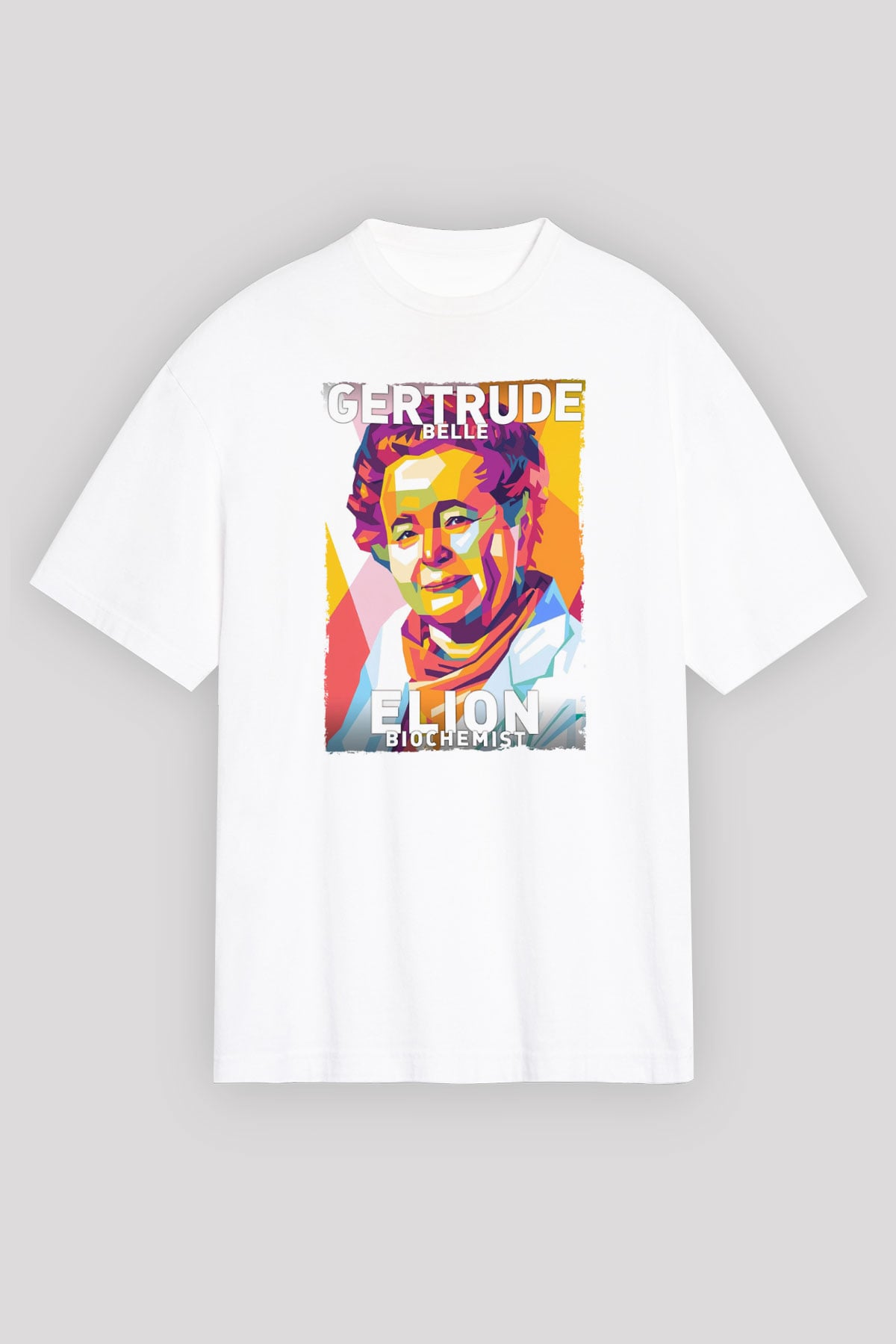 Gertrude B Elion Baskılı Unisex Oversize Beyaz Tişört - Tshirt