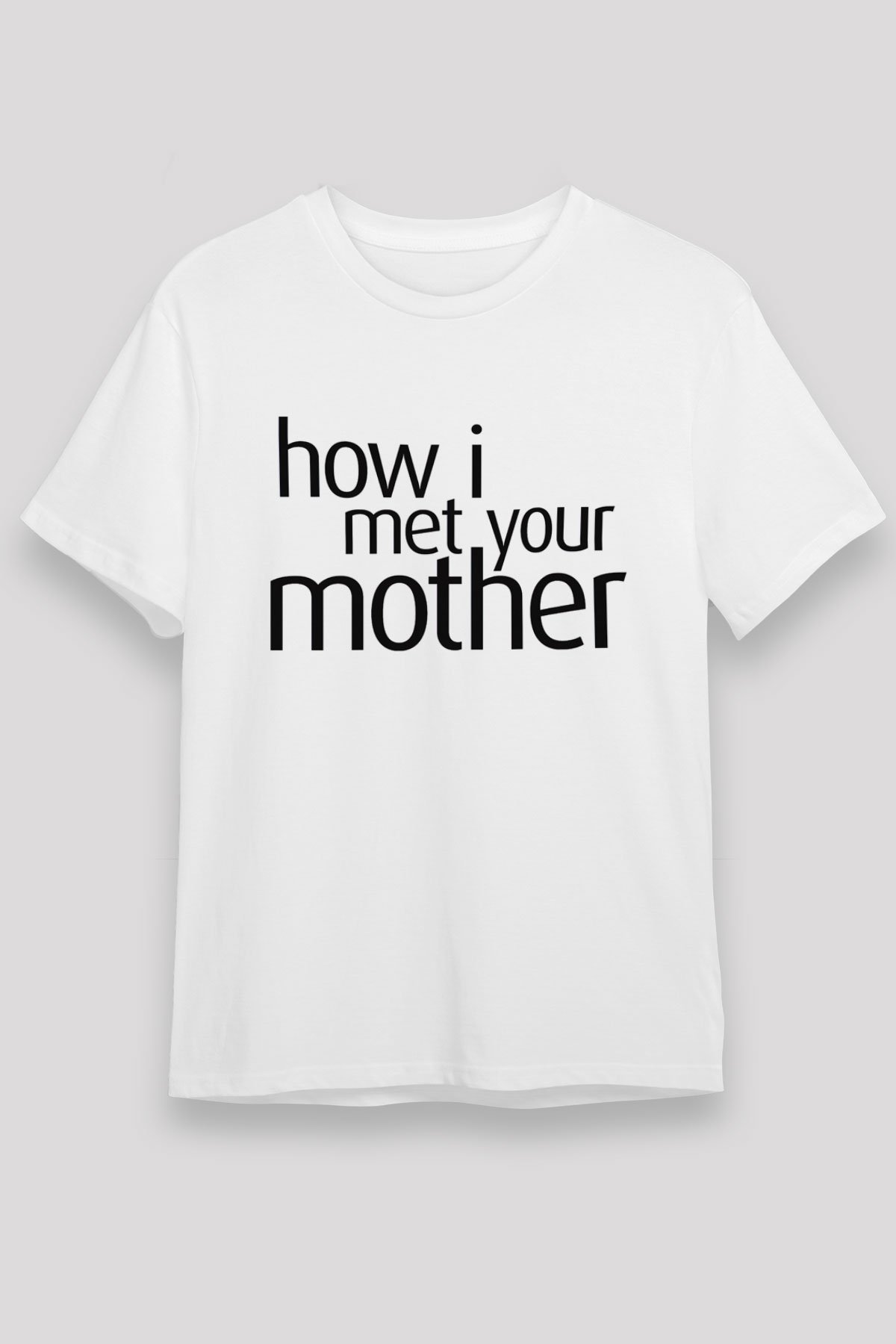 How I Met Your Mother White Unisex Graphic Tee - STREETWEAR