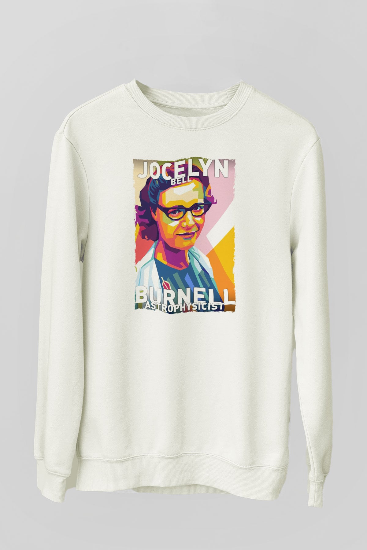 Jocelyn Bell Burnell Baskılı Unisex Ekru Sweatshirt