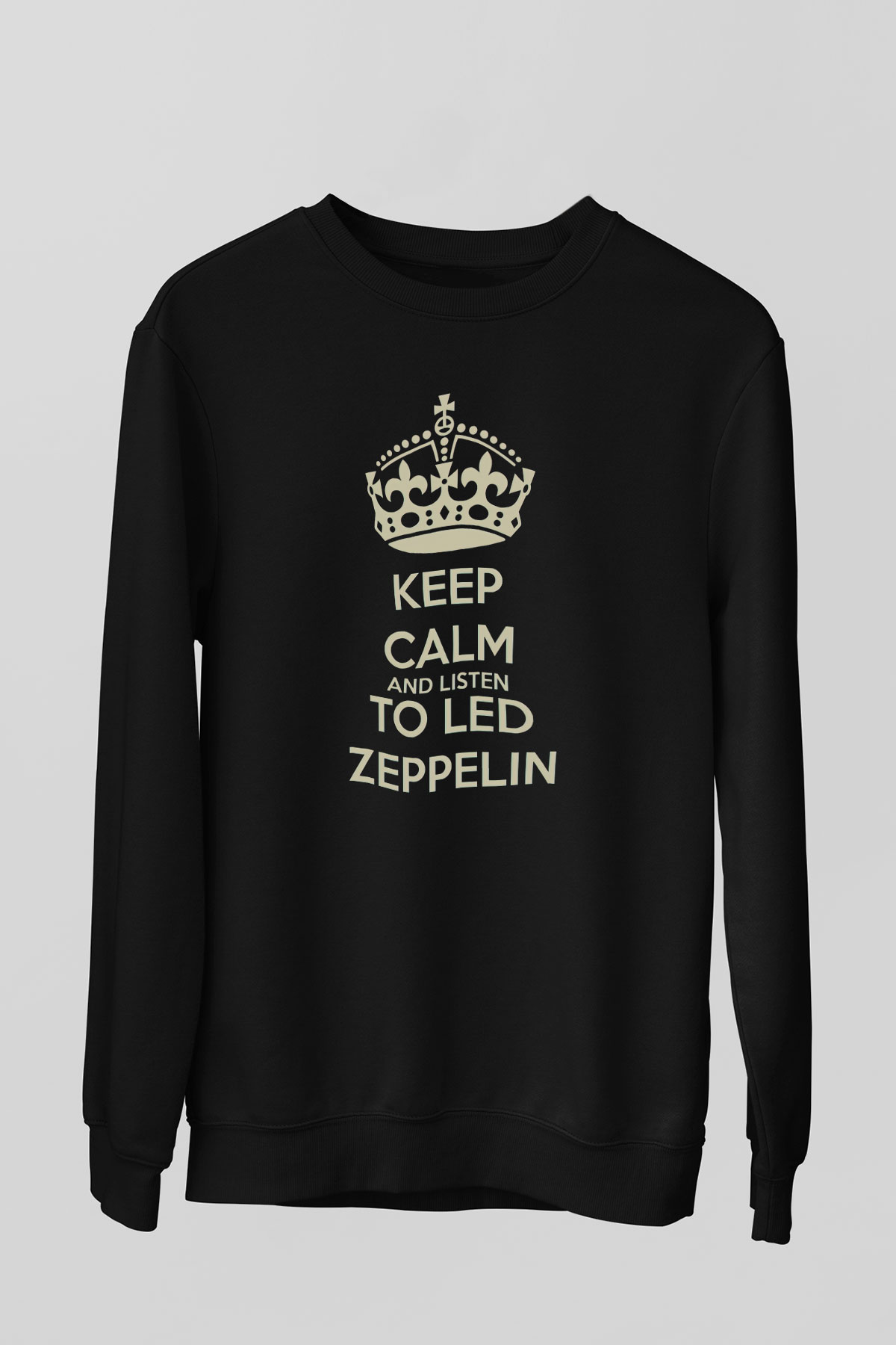 Led Zeppelin Keep Calm And Listen To Led Zeppelin Siyah Unisex Sweatshirt