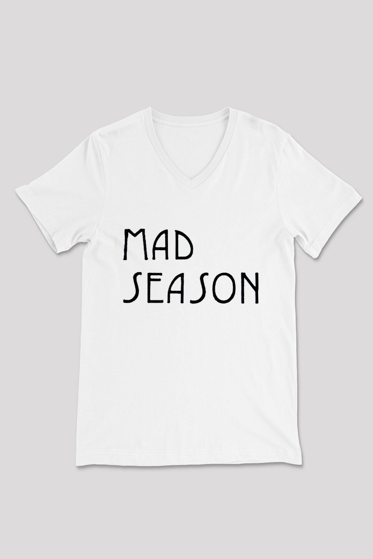 Mad Season Baskılı Beyaz Unisex V Yaka Tişört - Tshirt