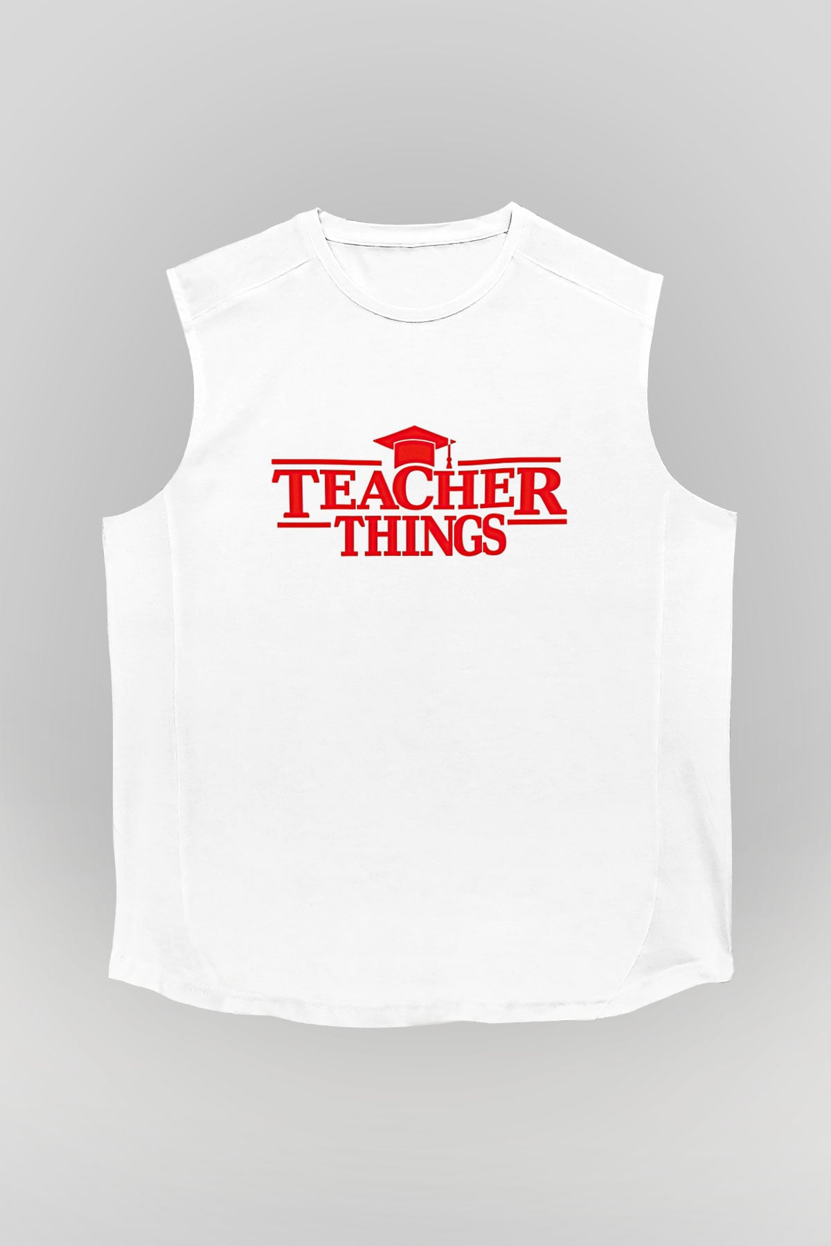 Öğretmenler Günü Baskılı Beyaz Unisex Kolsuz Tişört - Tshirt