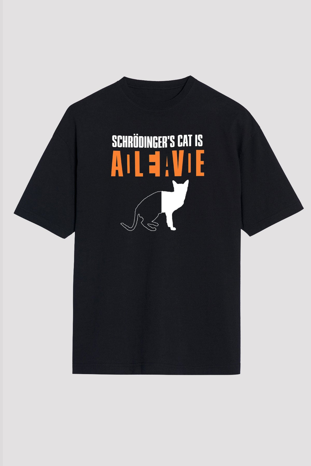 Schrödinger'in Kedisi Ölü Canlı Baskılı Unisex Oversize Tişört - Tshirt