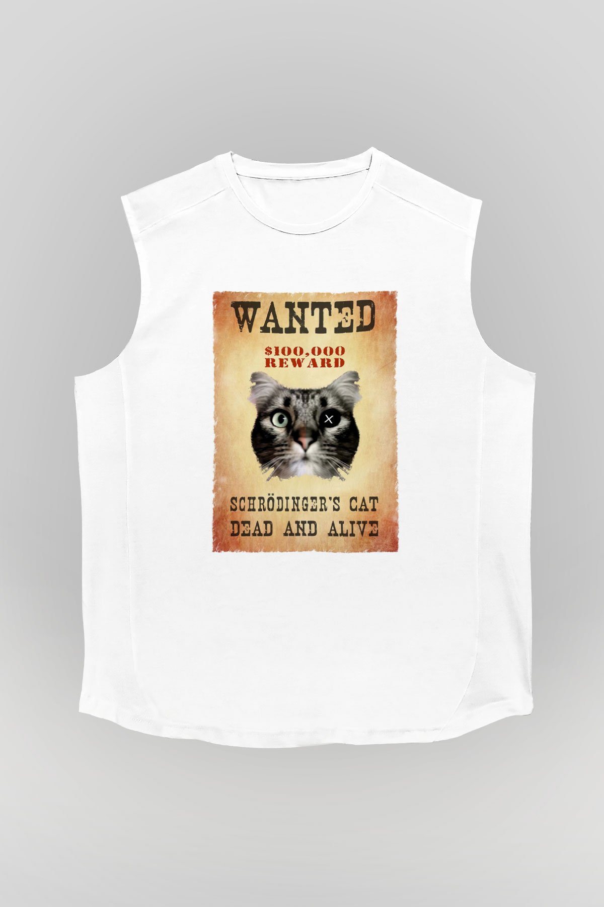 Schrödinger'in Kedisi Wanted Baskılı Unisex Kolsuz Beyaz Tişört - Tshirt