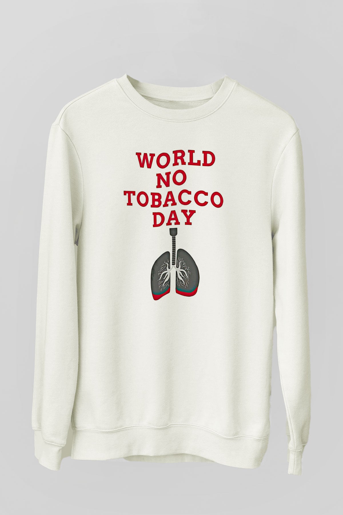 Sigarayı Bırakma Günü Baskılı Beyaz Unisex Sweatshirt