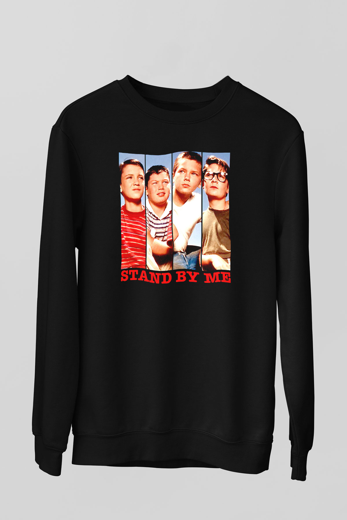 Stand by Me Siyah Unisex  Sweatshirt