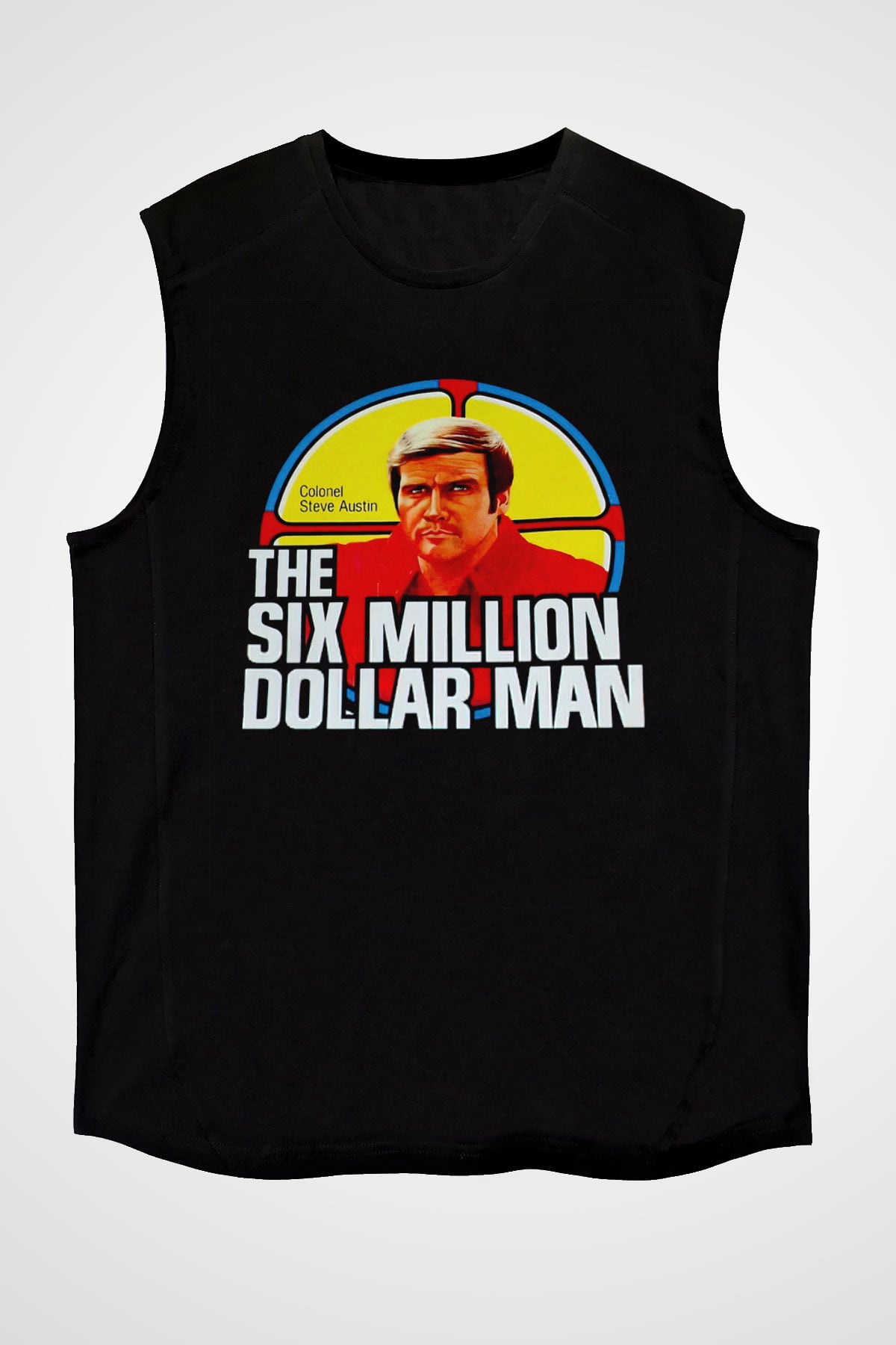 The Six Million Man Dollar Siyah Unisex  Kolsuz Tişört