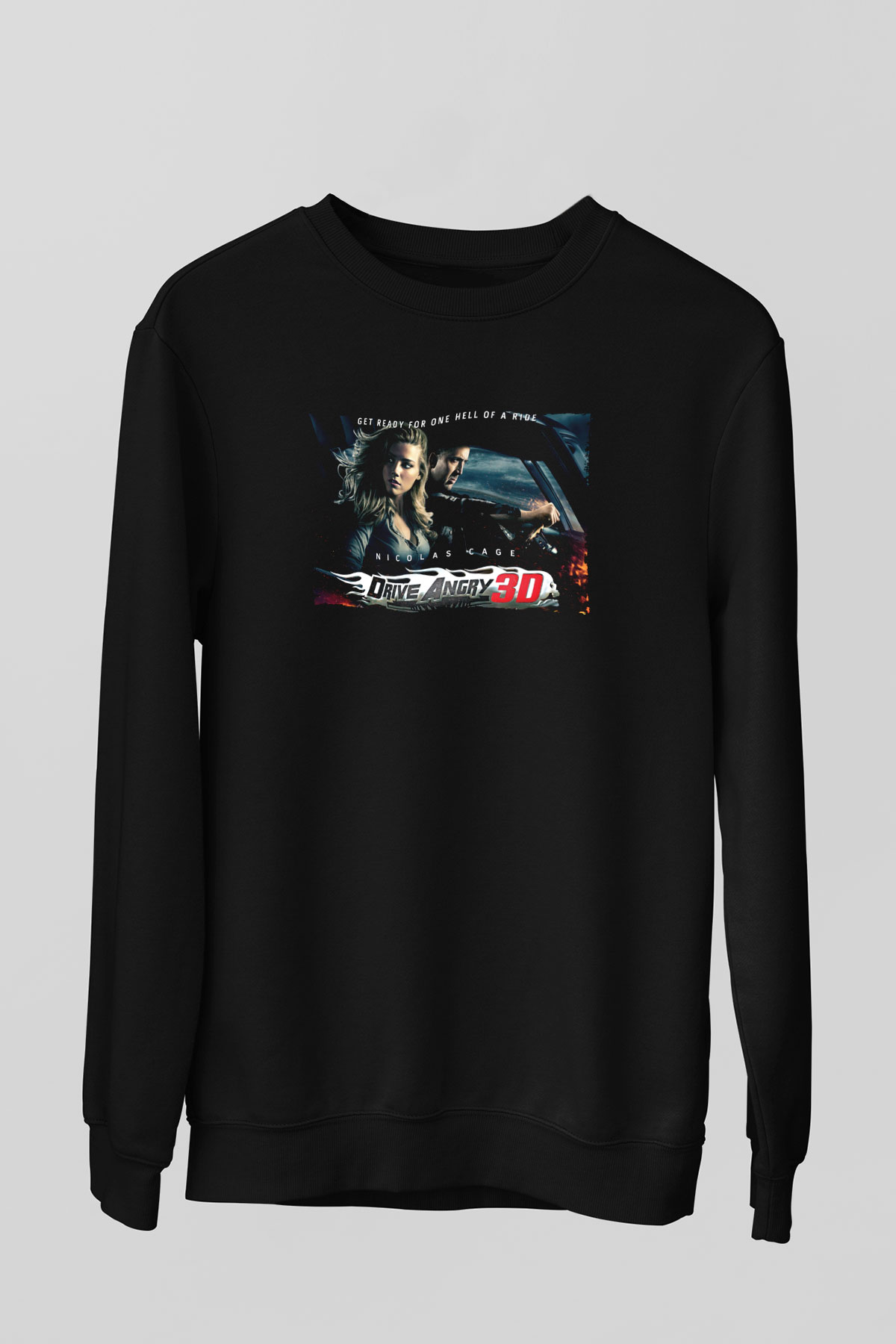 Unisex İntikam Yolu (Drive Angry) Baskılı Siyah Sweatshirt