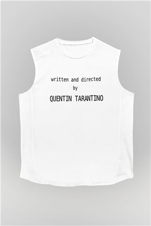Quentin Tarantino Yazılı Beyaz Unisex Kolsuz Tişört