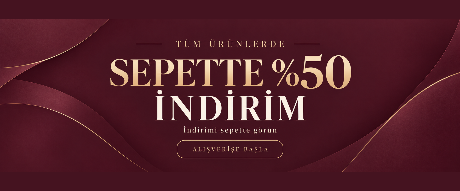Tüm ürünlerde sepette yüzde 50 indirim