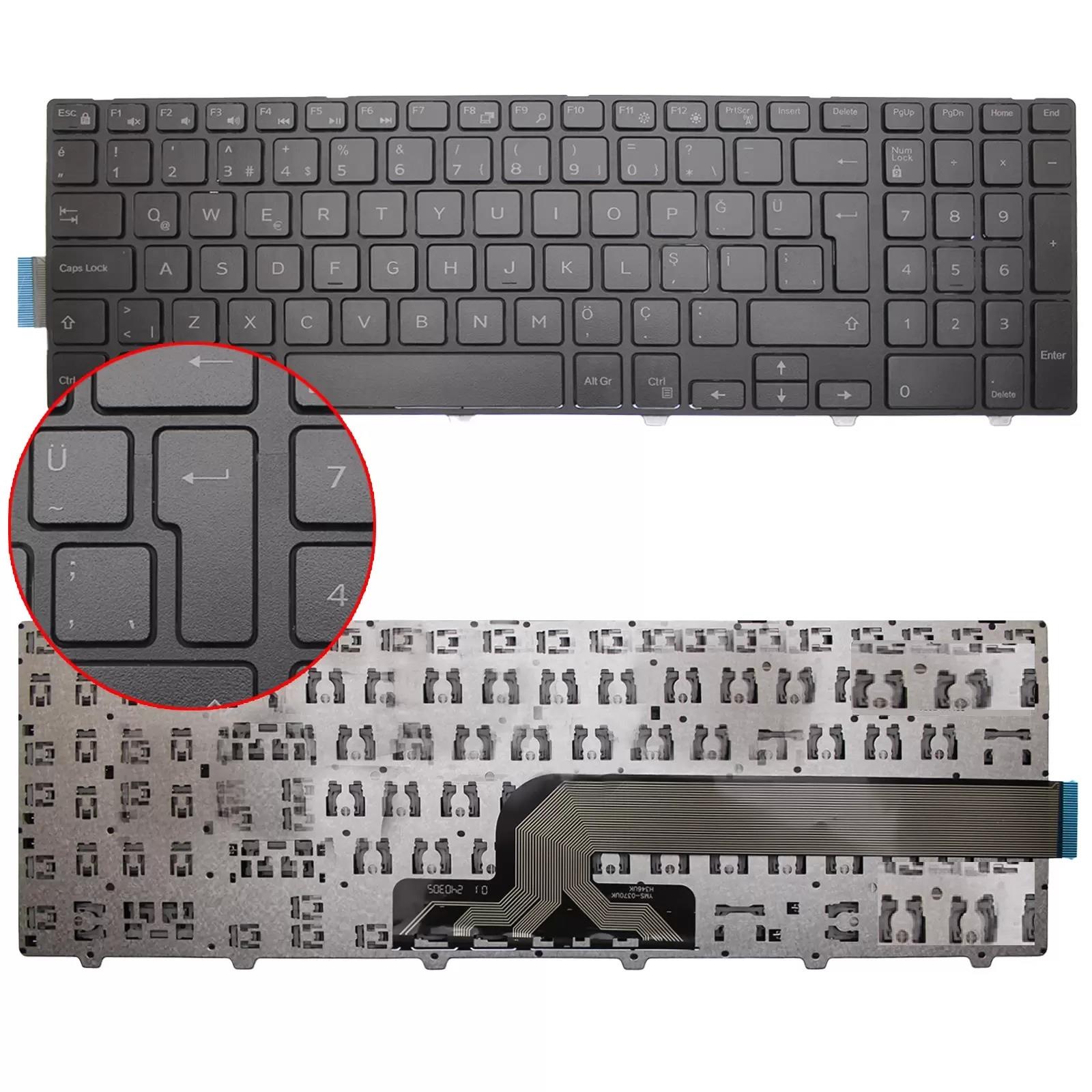 Dell Inspiron 15-5000, 5521,3878 3551 3552 3559 3565 3567 3558 3878 5542 5543 5545 5547 5548 5551 5555 5558 5559 7559 5748 5749 5755 5758 5759 VOSTRO 3558 LATITUDE 3550 P40F, P39F 0G7P48, 051CHY, 0N3PXD 8XN93, 08XN93, 0KPP2C MP-13N73 3576 Klavye