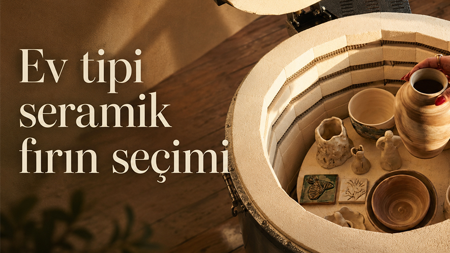 Ev Tipi Seramik Fırını Seçimi