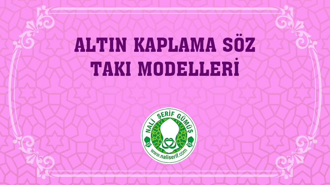 Altın Kaplama Söz Takı Modelleri