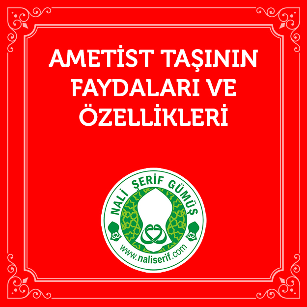 Ametist Taşının Faydaları ve Özellikleri