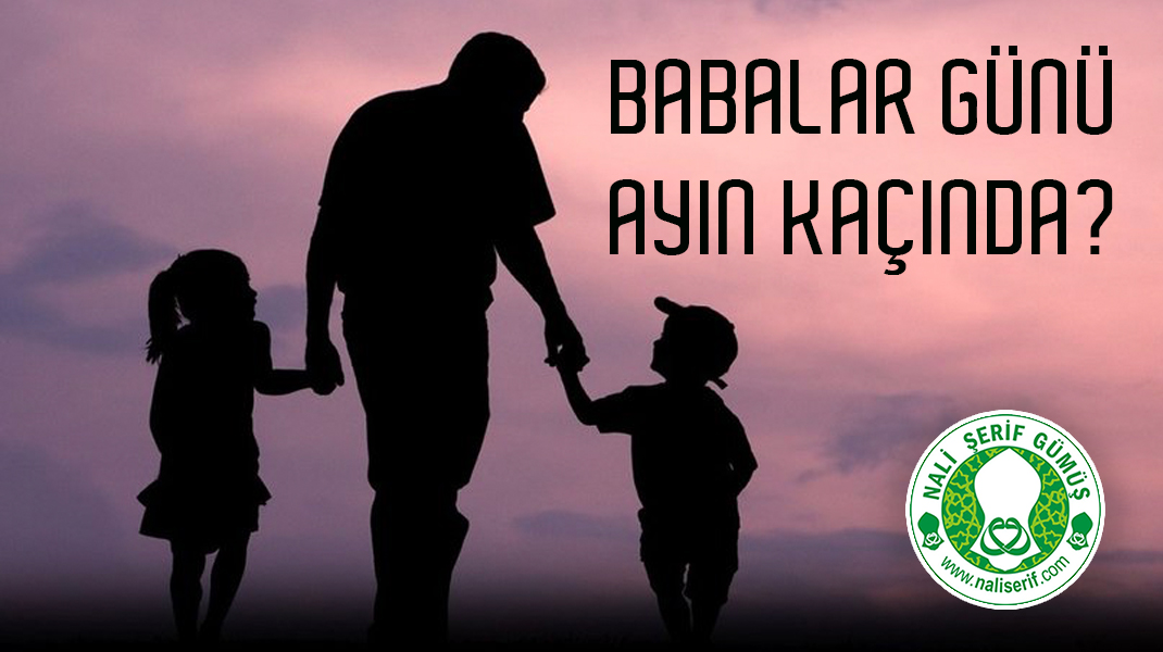 Babalar Günü Ayın Kaçında