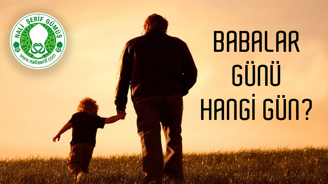 Babalar Günü Hangi Gün?