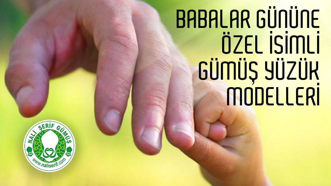 Babalar Gününe Özel İsimli Gümüş Yüzük Modelleri