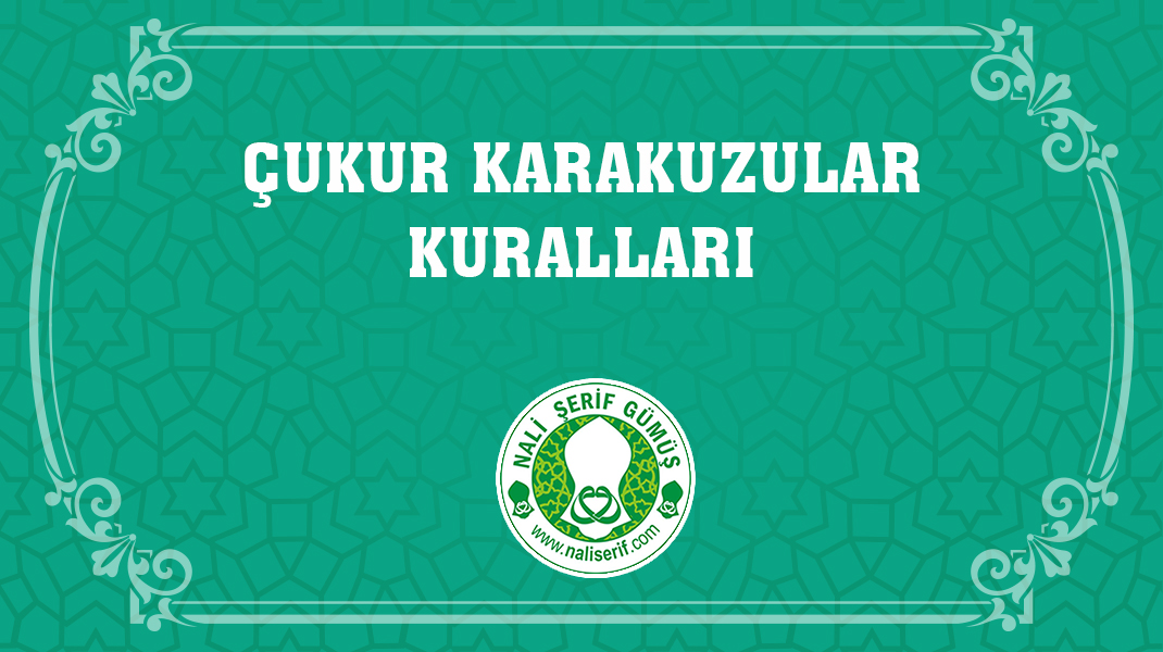 Çukur Karakuzular Kuralları