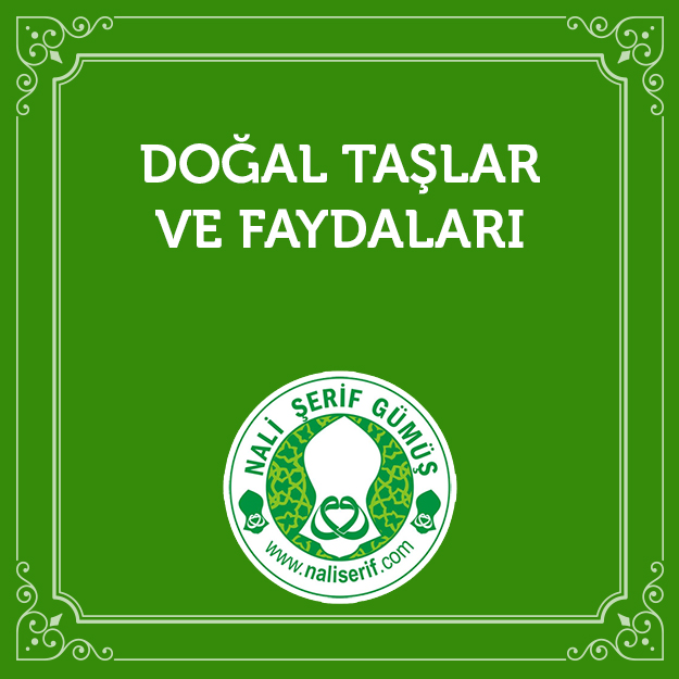 Doğal Taşlar ve Faydaları