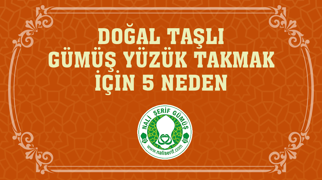 Doğal Taşlı Gümüş Yüzük Takmak için 5 Neden