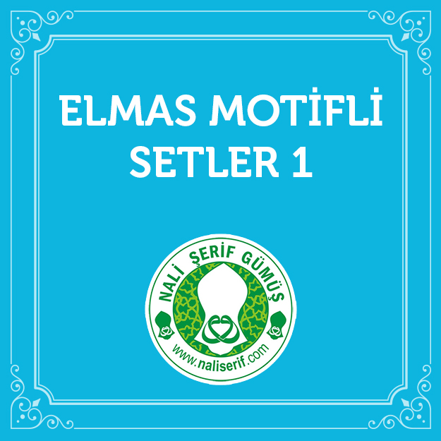 ELMAS MOTİFLİ SETLER 1