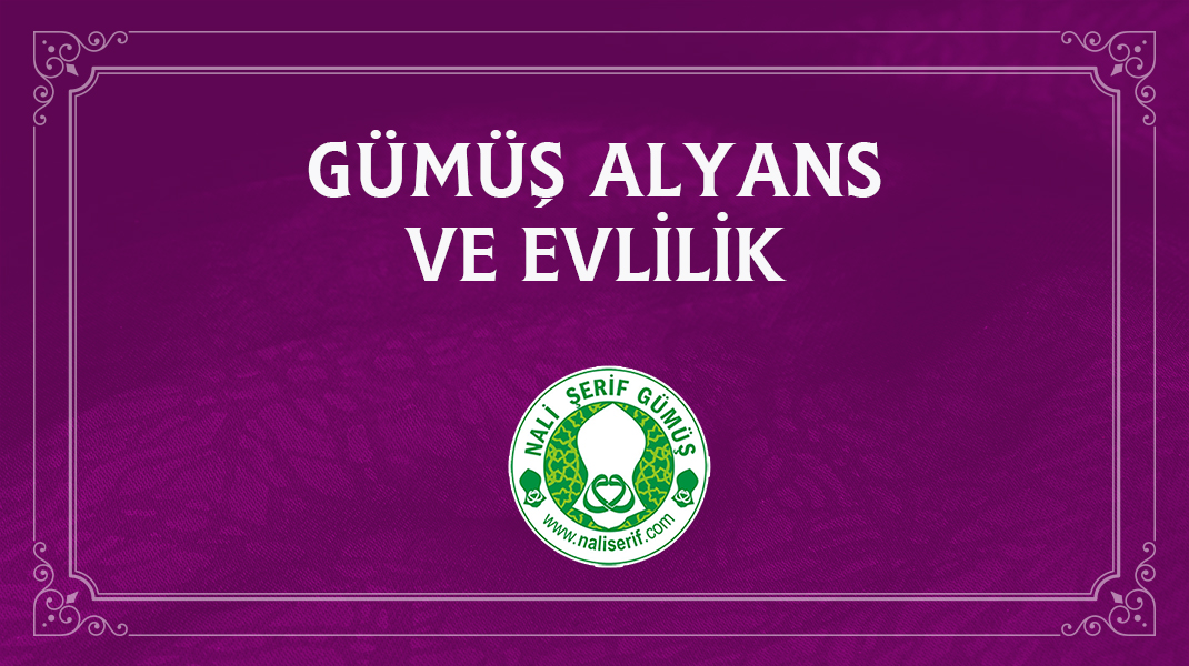 Gümüş Alyans ve Evlilik