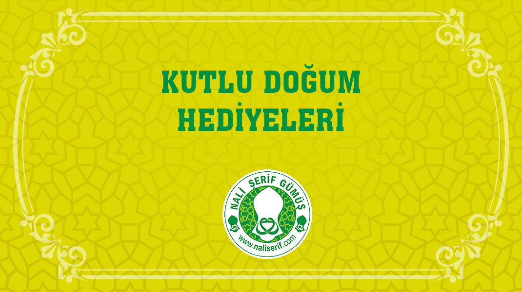 Kutlu Doğum Hediyeleri