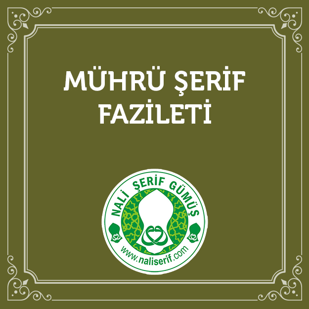 Mührü Şerif Fazileti