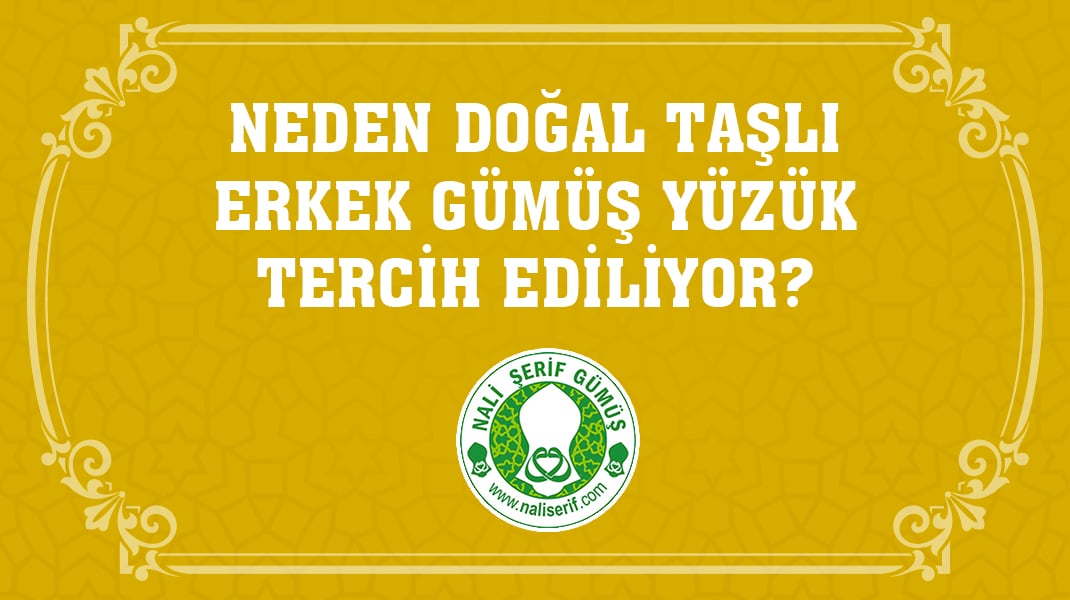 Neden Doğal Taşlı Erkek Gümüş Yüzük Tercih Ediliyor?