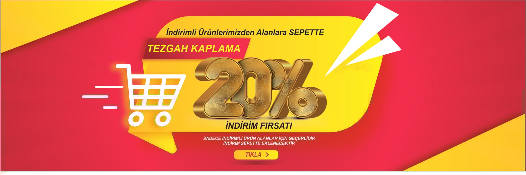 Spot ürün alana Tezgah kaplama Sepette %20 indirim